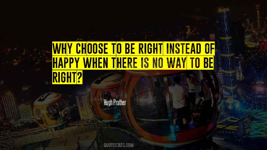 Choose Happy Quotes #1429714
