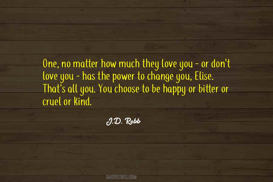 Choose Happy Quotes #1508072