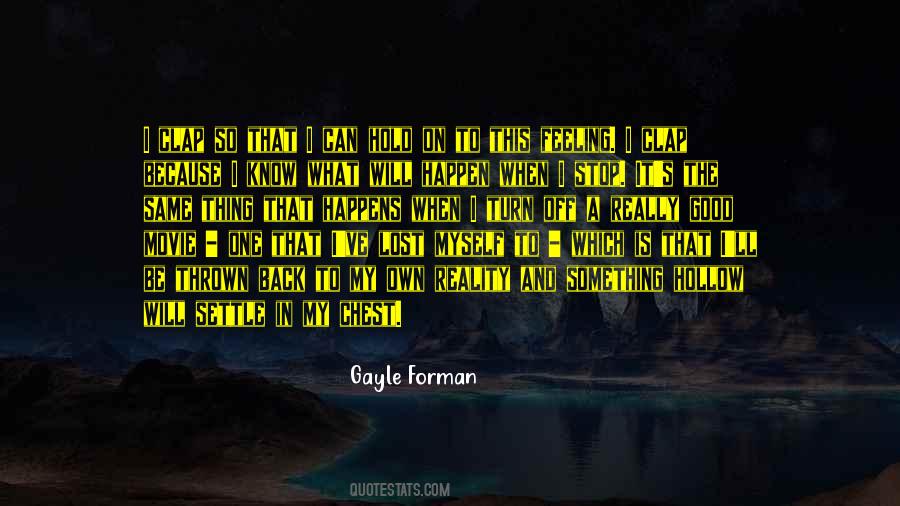 Stop Feeling Quotes #182902