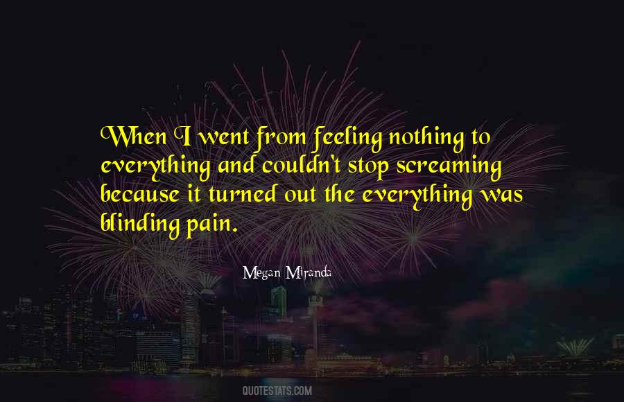 Stop Feeling Quotes #740216