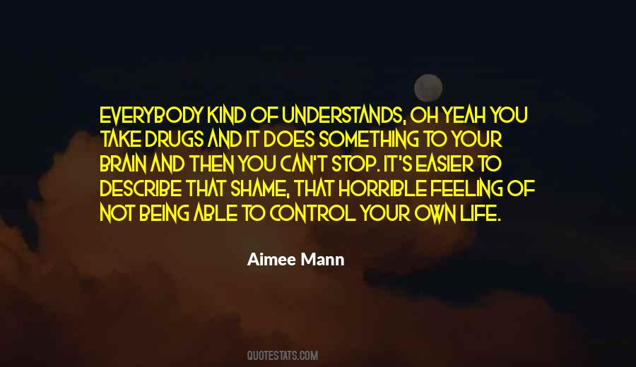 Stop Feeling Quotes #778056