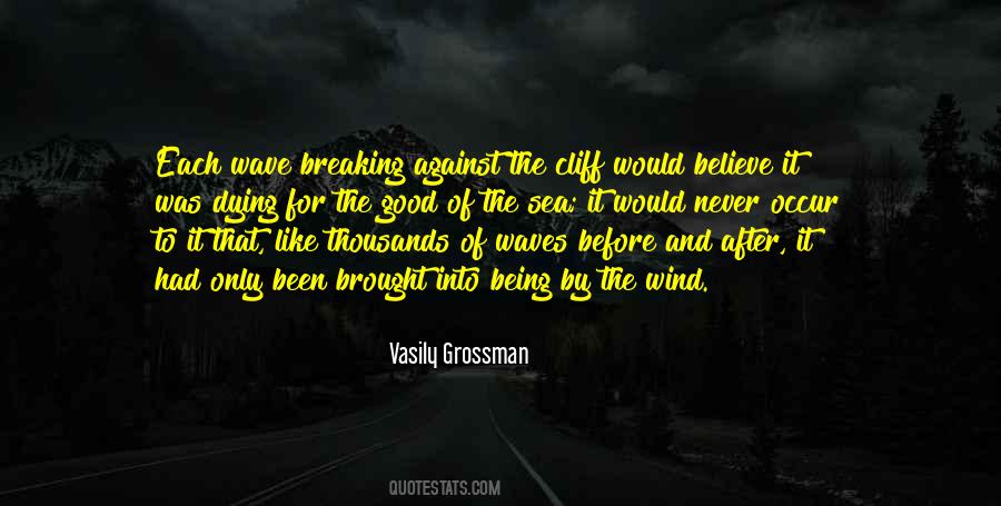 Wave After Wave Quotes #1290724