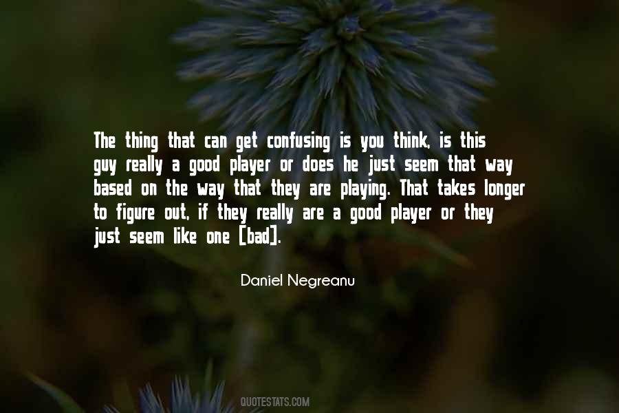 You Are A Good Guy Quotes #1154715