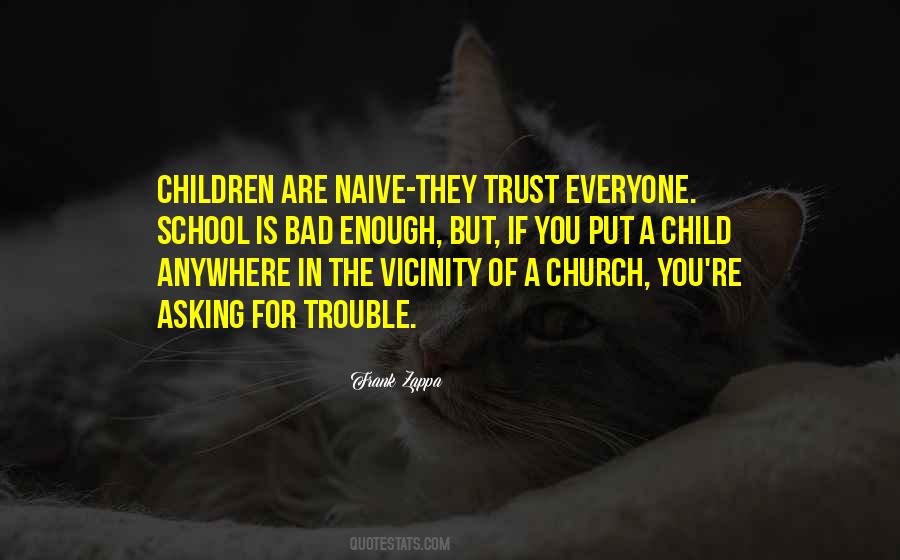 School Trust Quotes #777503