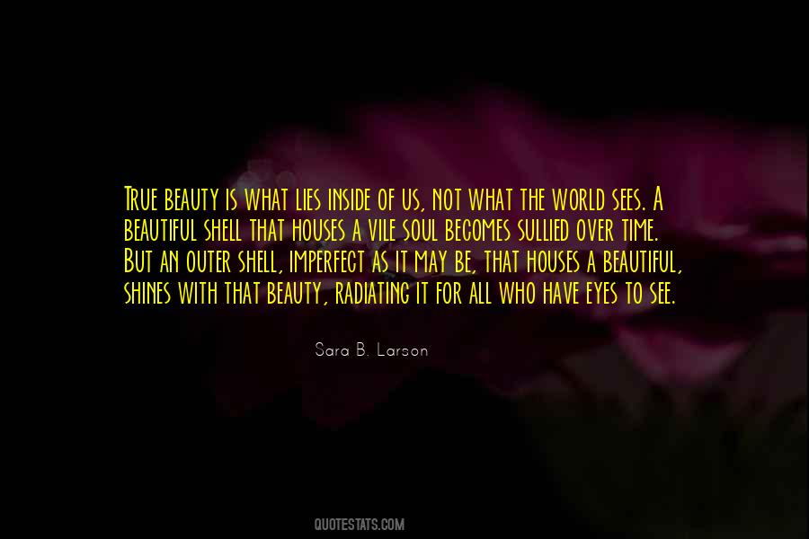 Beauty Shines From Within Quotes #1571737