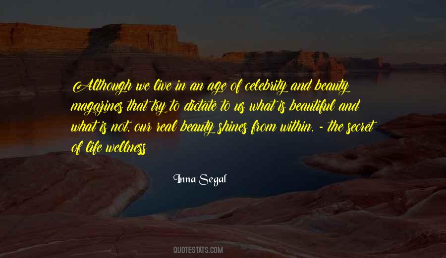 Beauty Shines From Within Quotes #842373