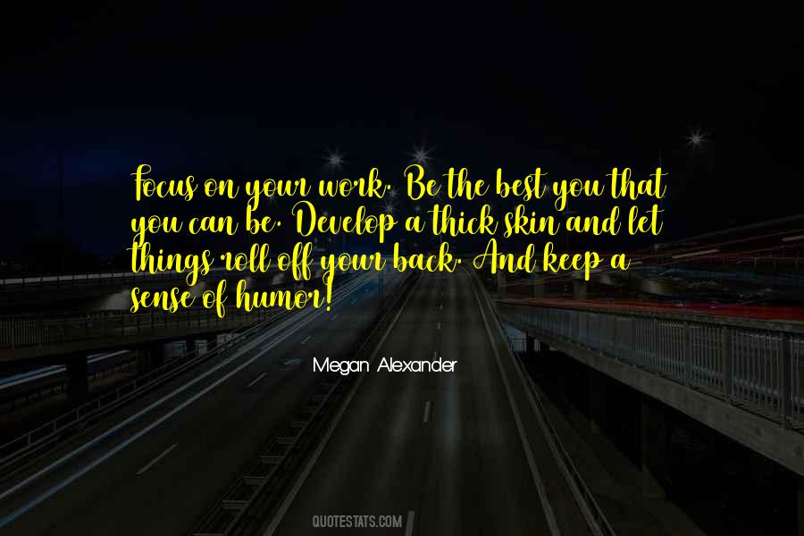 Keep Your Sense Of Humor Quotes #1537447
