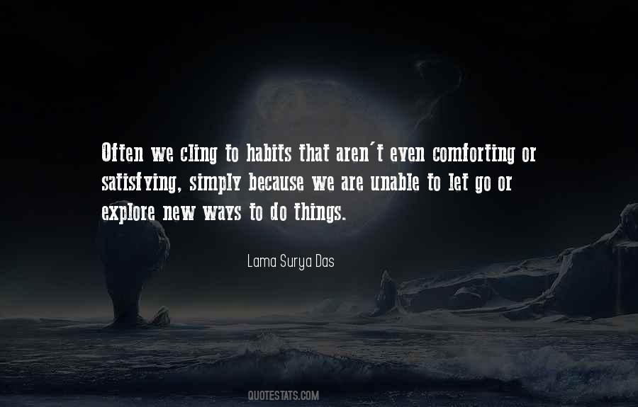 Cling To Things Quotes #1760331