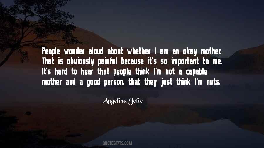 I Am A Good Mother Quotes #947886