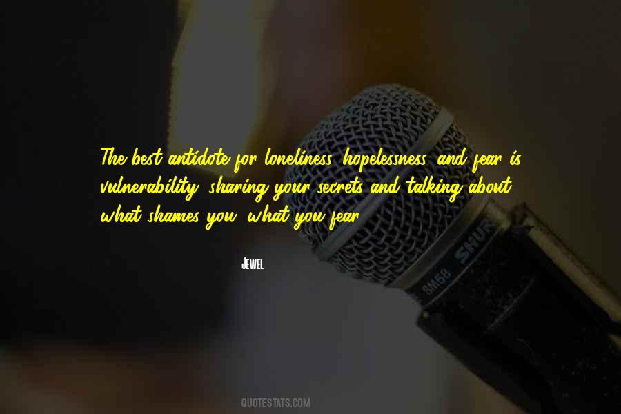 Quotes About Fear And Vulnerability #550848