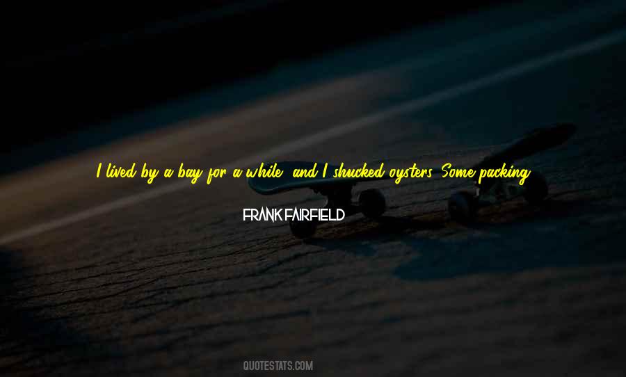 By The Bay Quotes #1401973