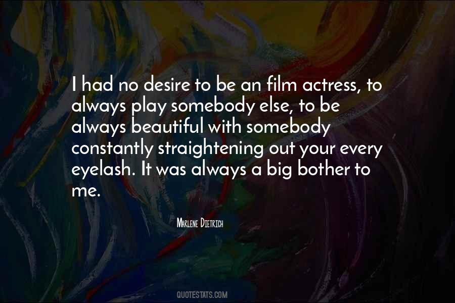 Be Your Beautiful Quotes #1083942
