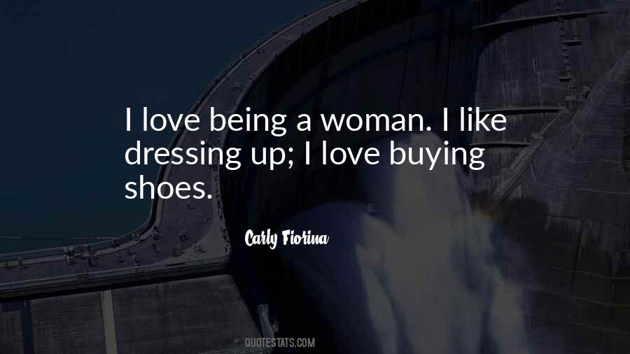 Love Being A Woman Quotes #687902