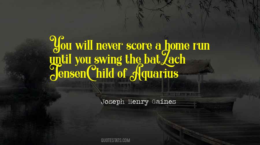 Swing The Bat Quotes #1757606