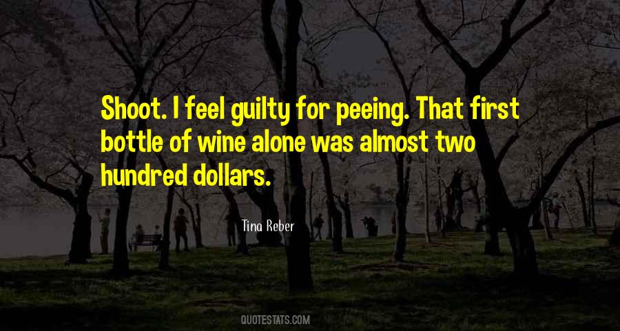 I Feel Guilty Quotes #1808326