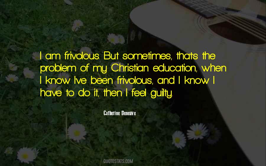 I Feel Guilty Quotes #647100