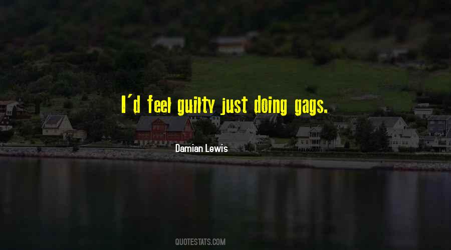 I Feel Guilty Quotes #678842