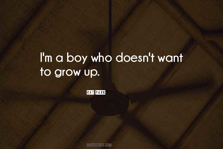 Growing Up Boy Quotes #636348