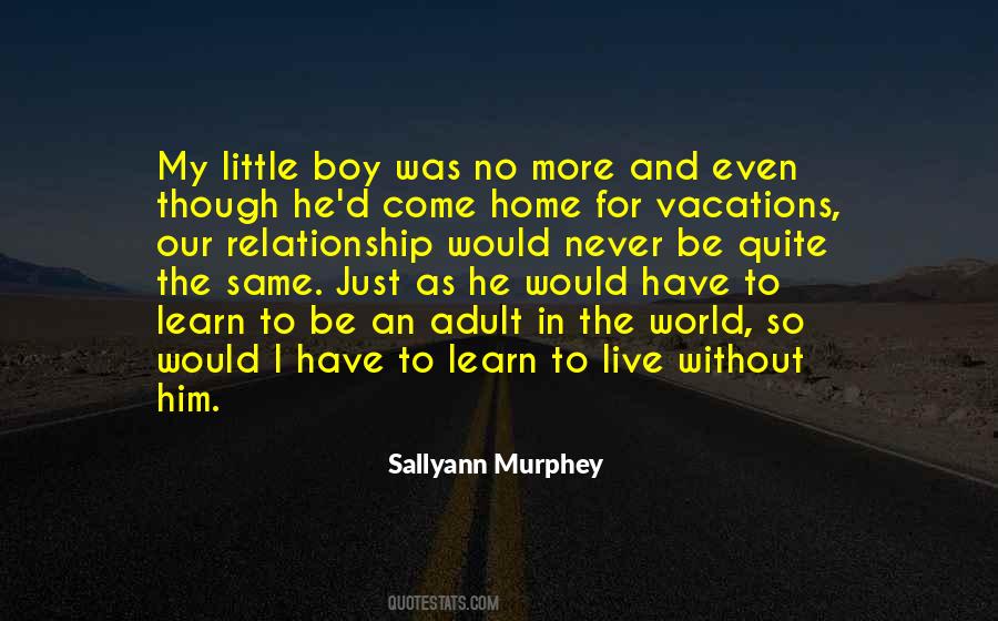 Growing Up Boy Quotes #891995