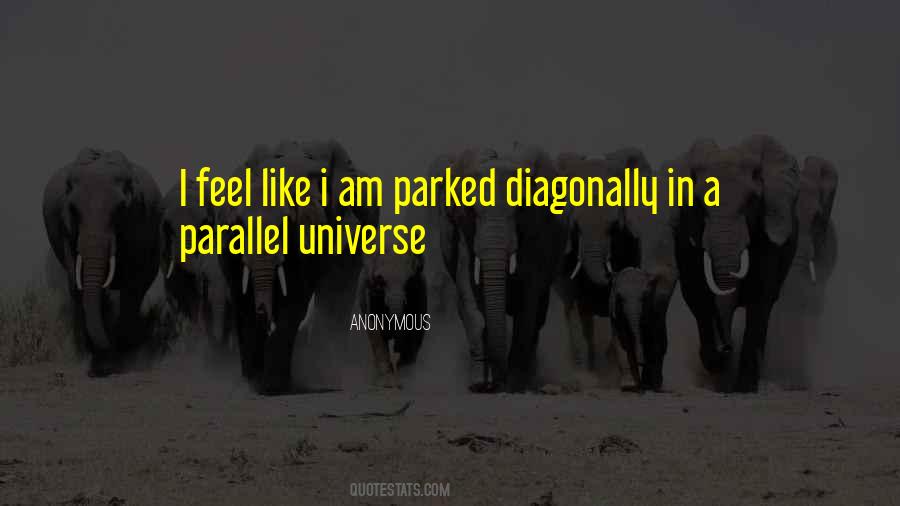In A Parallel Universe Quotes #1340979