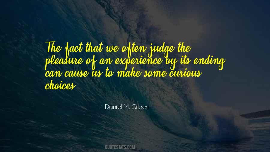 You Make Me Curious Quotes #1586671