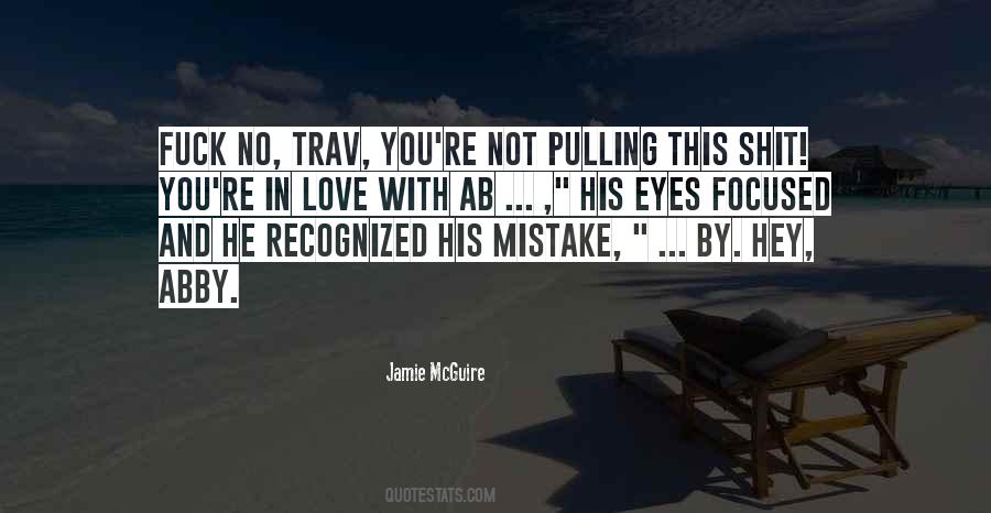 Quotes About Mistake In Love #942007