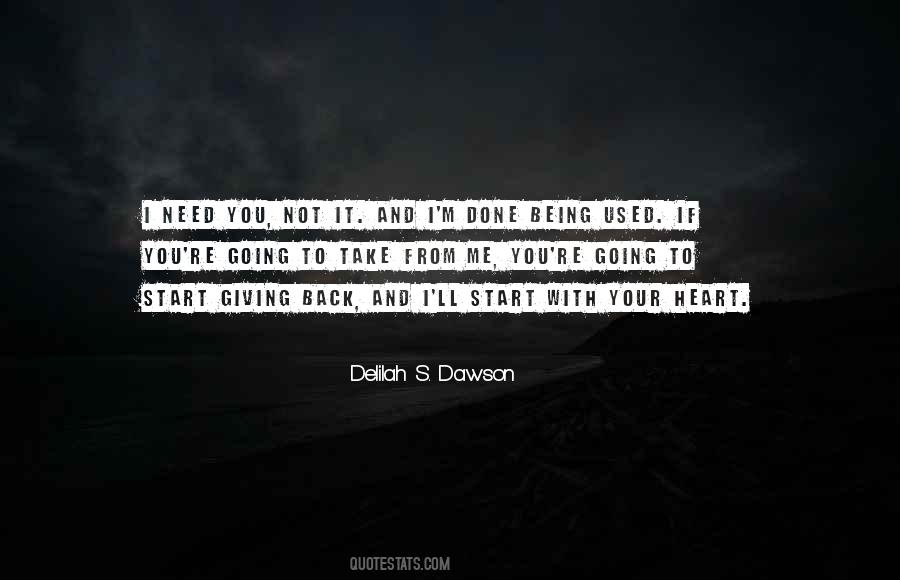 Quotes About Not Being Done #1027425