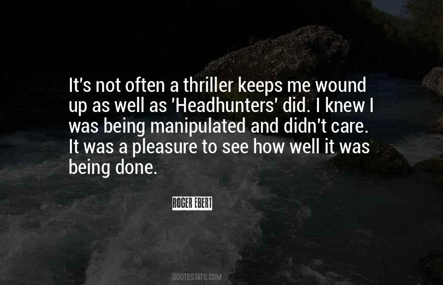 Quotes About Not Being Done #1654059