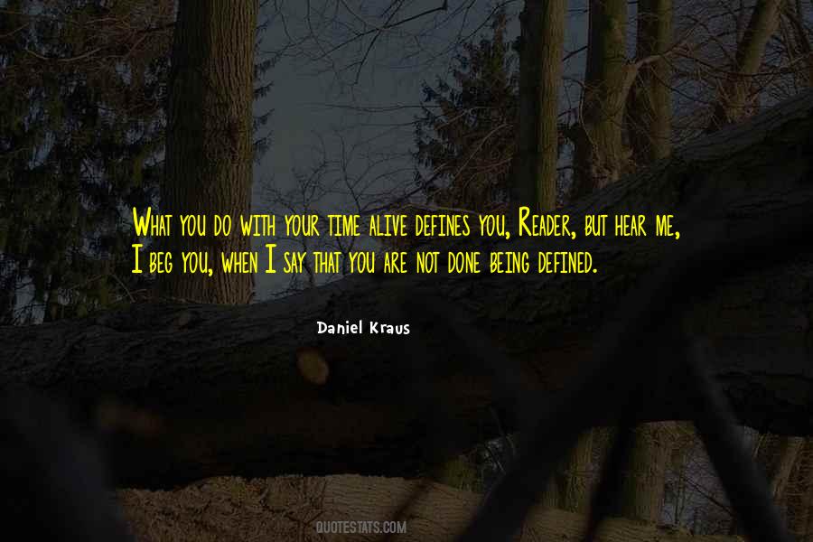 Quotes About Not Being Done #1747650