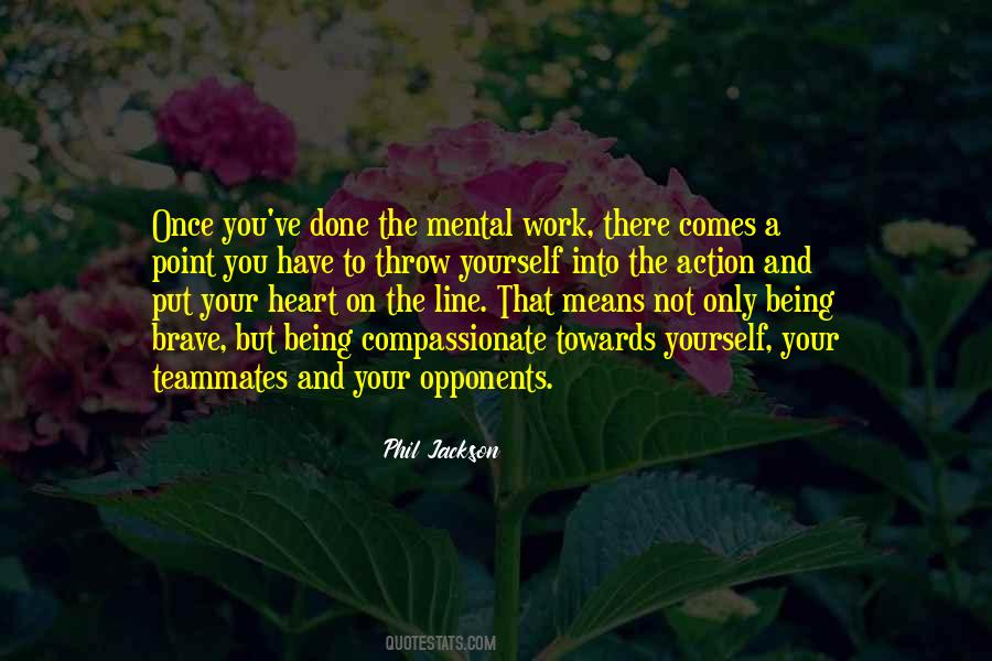 Quotes About Not Being Done #175950