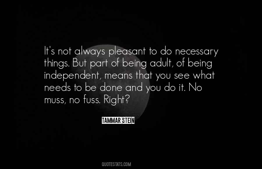 Quotes About Not Being Done #721479