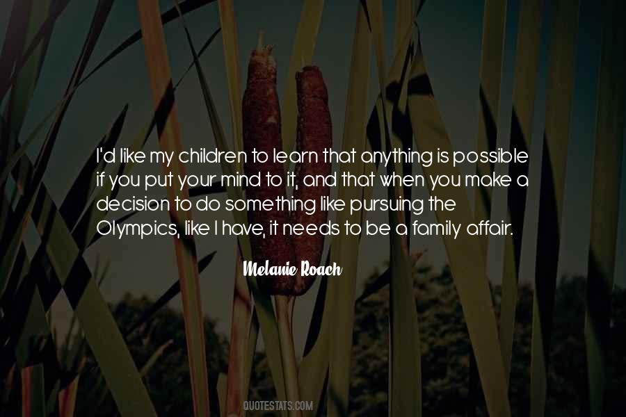 If You Put Your Mind To It Quotes #1310576
