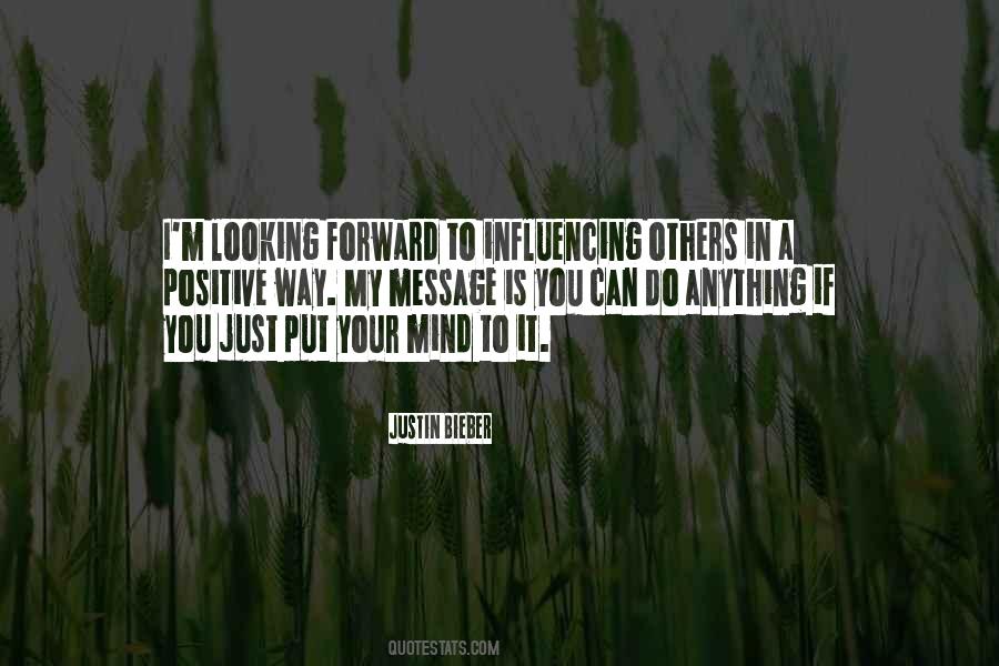 If You Put Your Mind To It Quotes #1833600