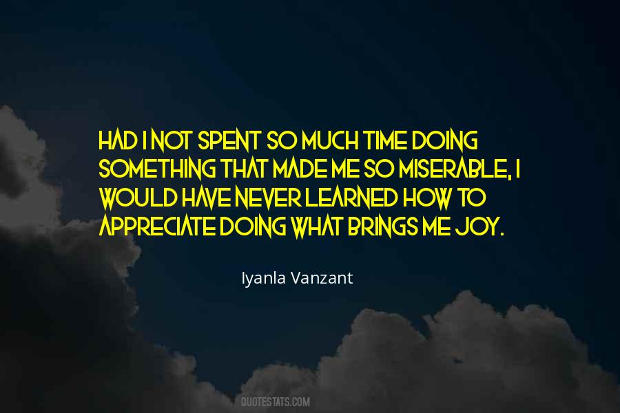 What Have I Learned Quotes #1065440