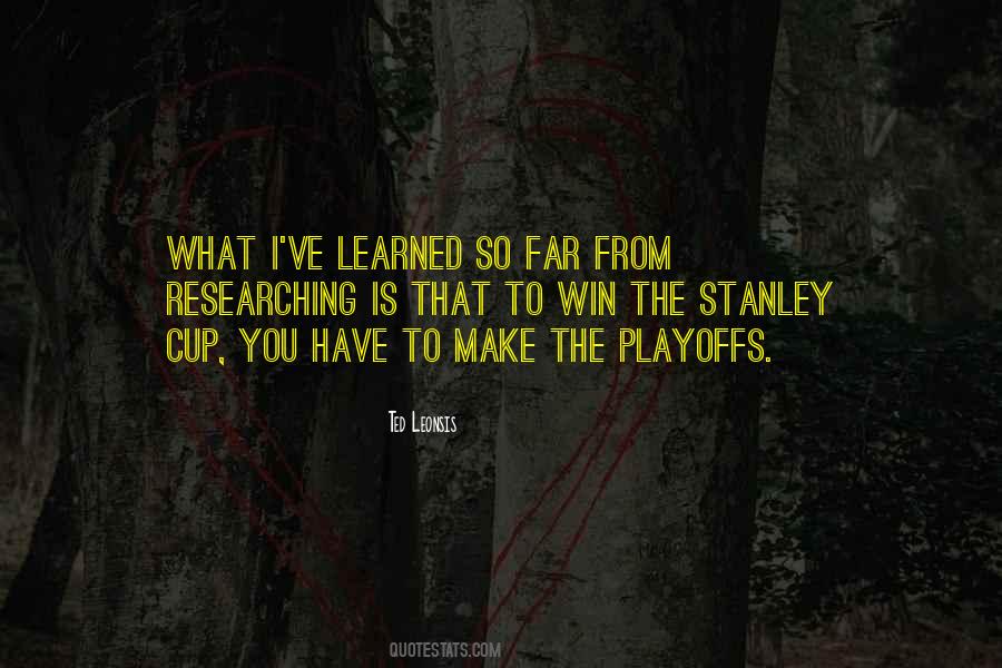 What Have I Learned Quotes #291644