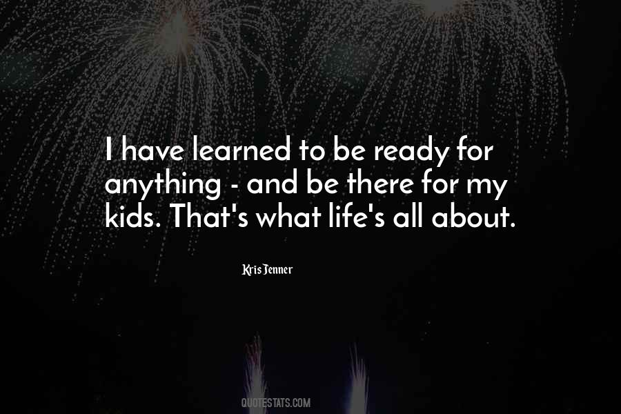 What Have I Learned Quotes #769151