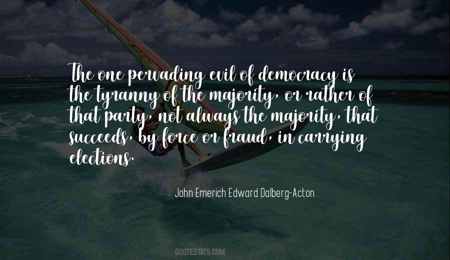 Democracy Tyranny Quotes #1469993