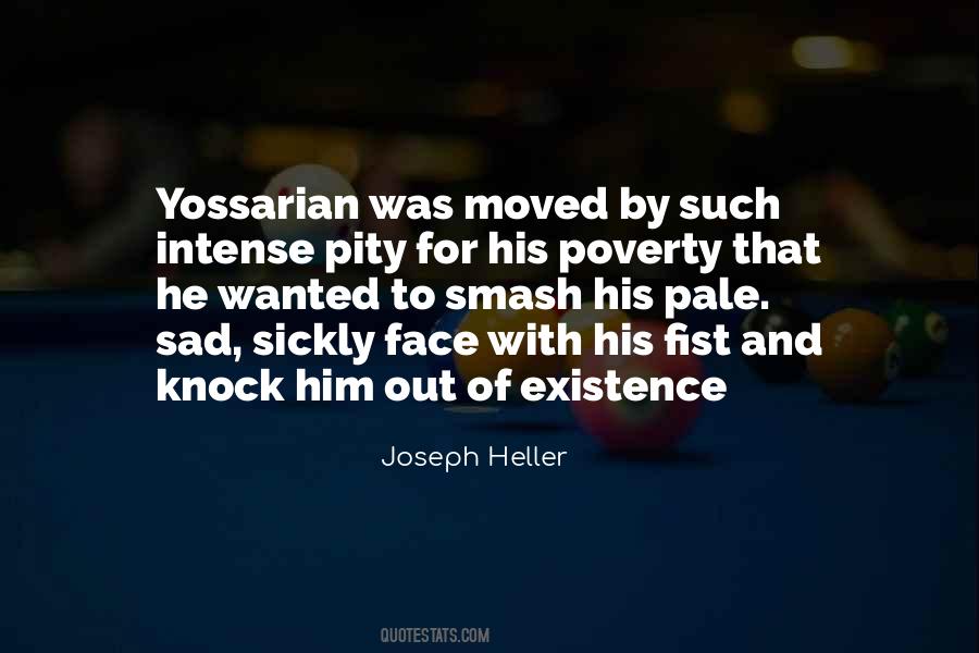 Sad Existence Quotes #260696