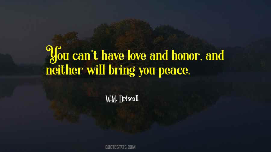 Bring Love Quotes #834374