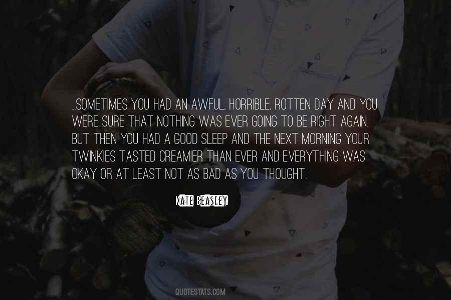 Good Morning You Quotes #231064