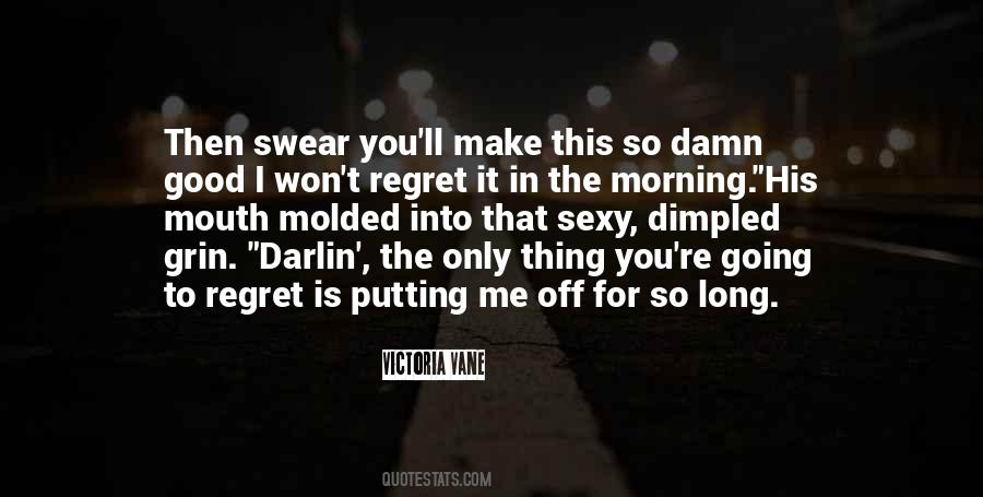Good Morning You Quotes #506348