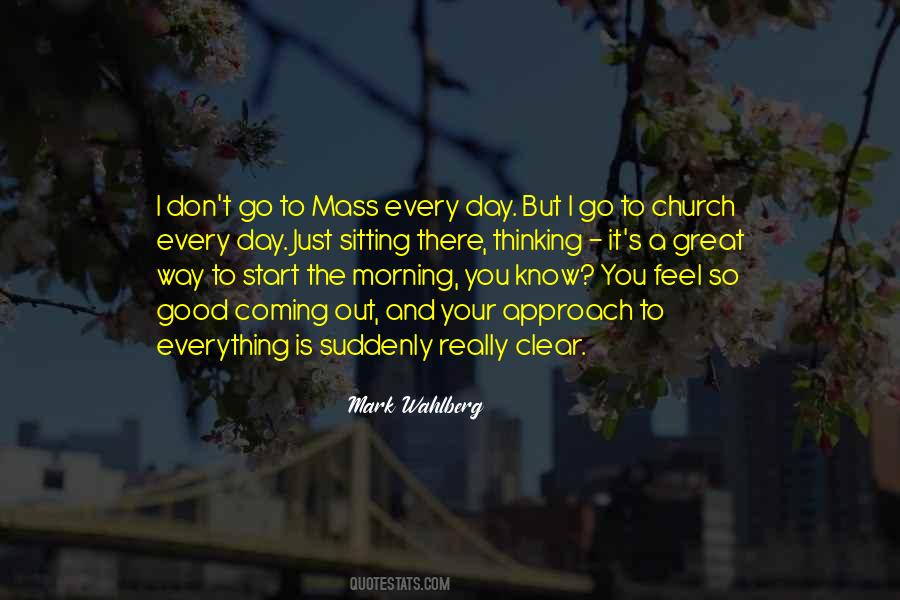 Good Morning You Quotes #762375