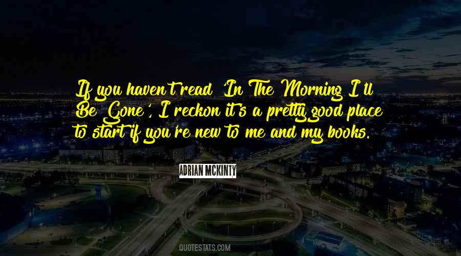Good Morning You Quotes #816399