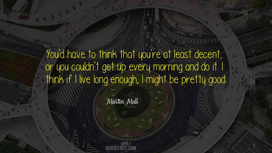 Good Morning You Quotes #903109
