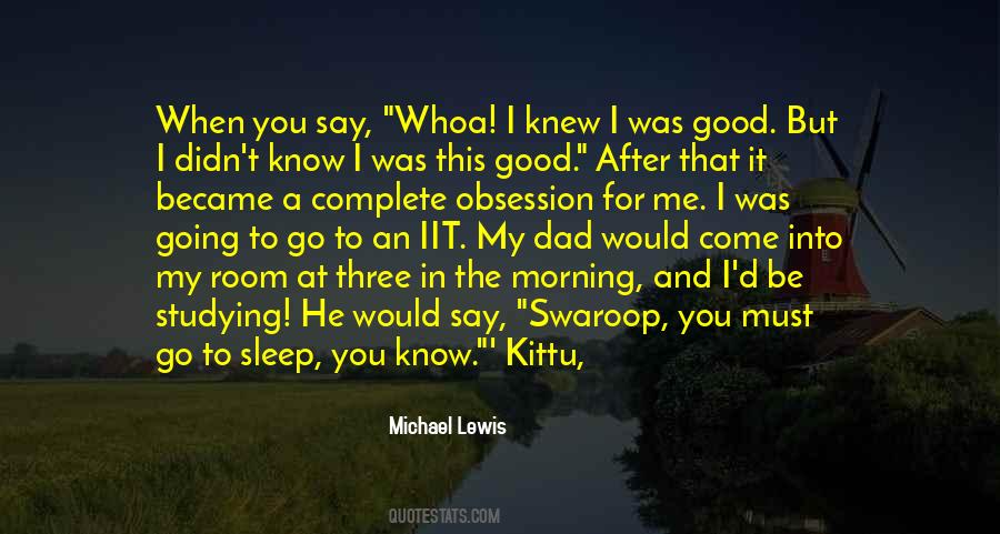Good Morning You Quotes #942141