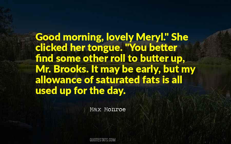 Good Morning You Quotes #996635