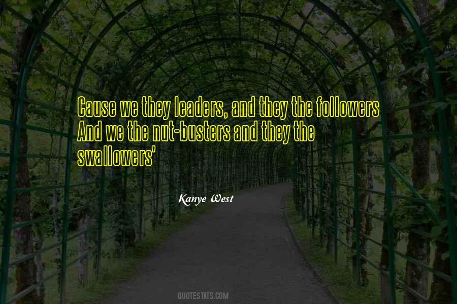 A Leader Without Followers Quotes #1798233