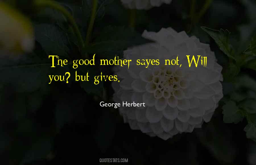 Good Mother Quotes #1065933