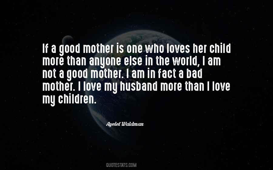 Good Mother Quotes #1451740