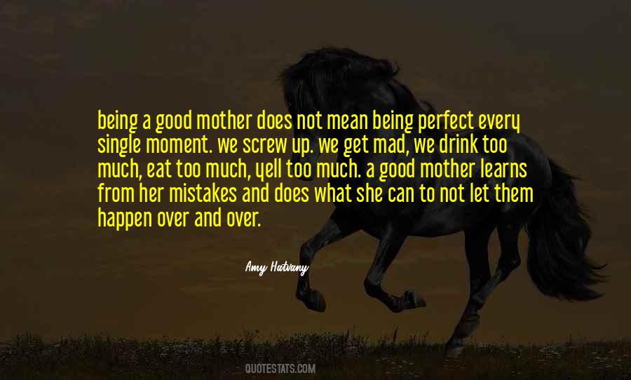 Good Mother Quotes #1614143
